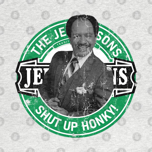 shut up honky! - The Jeffersons by modar siap